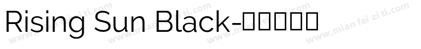 Rising Sun Black字体转换